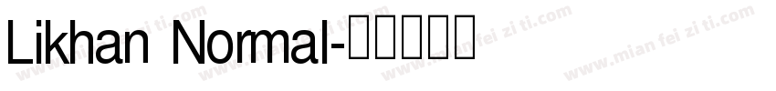 Likhan Normal字体转换